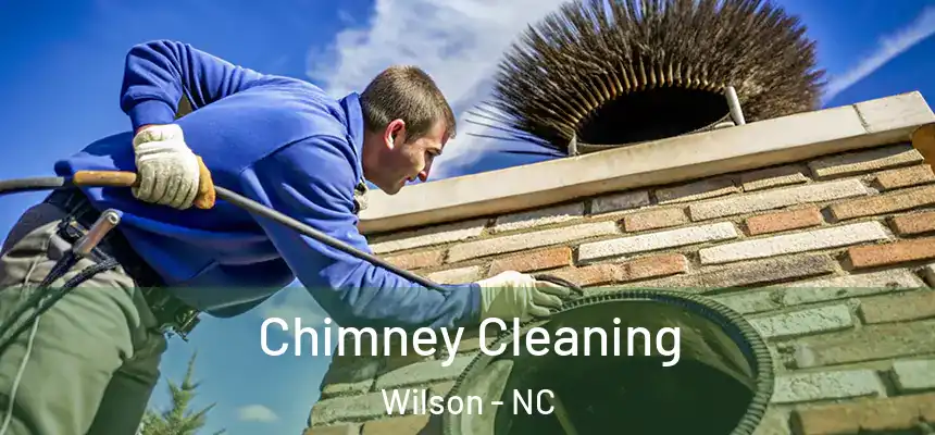 Chimney Cleaning Wilson - NC